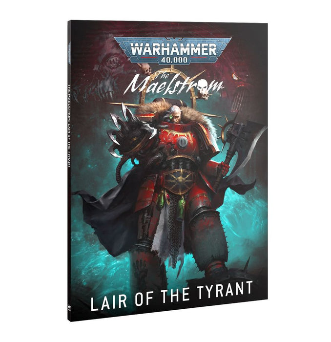 The Maelstrom: Lair of the Tyrant