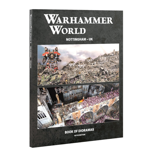 Warhammer World: Nottingham - UK: Book of Dioramas - Fifth Edition
