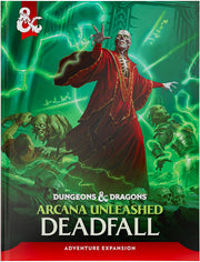 Dungeons & Dragons - Arcana Unleashed: Deadfall | RPG Expansion
