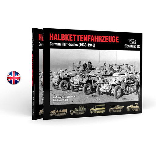 Halbkettenfahrzeuge - German Half-Tracks (1939-1945)