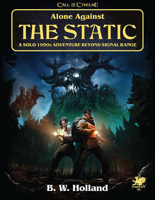 Call of Cthulhu: Alone Against the Static (Hardcover)