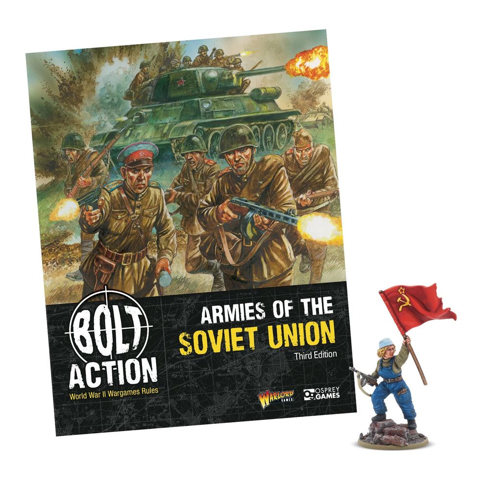 Bolt Action Armies of the Soviet Union: Third Edition with Olga Kovalyova Special Miniature