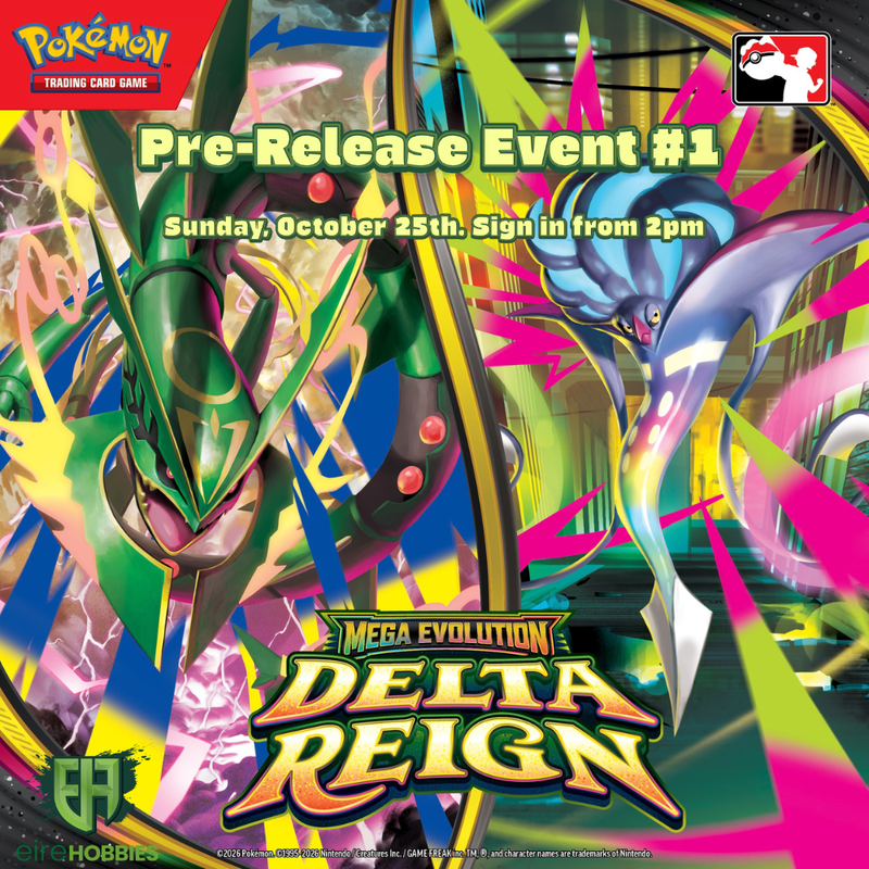 Pokemon TCG Mega Evolution Delta Reign - Pre-Release Ticket #1 (25/10/26)