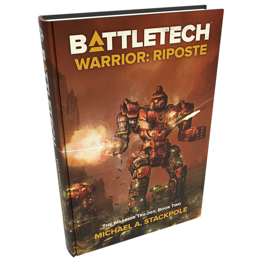 BattleTech: Legends - Warrior Riposte (The Warrior Trilogy, Book 2)