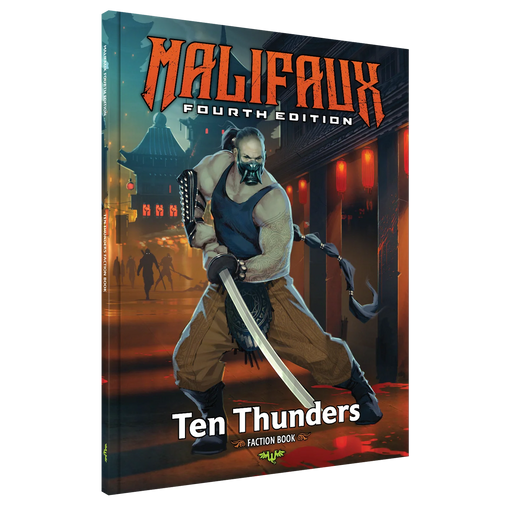 Malifaux 4th Edition - Ten Thunders Faction Book | Wyrd Games