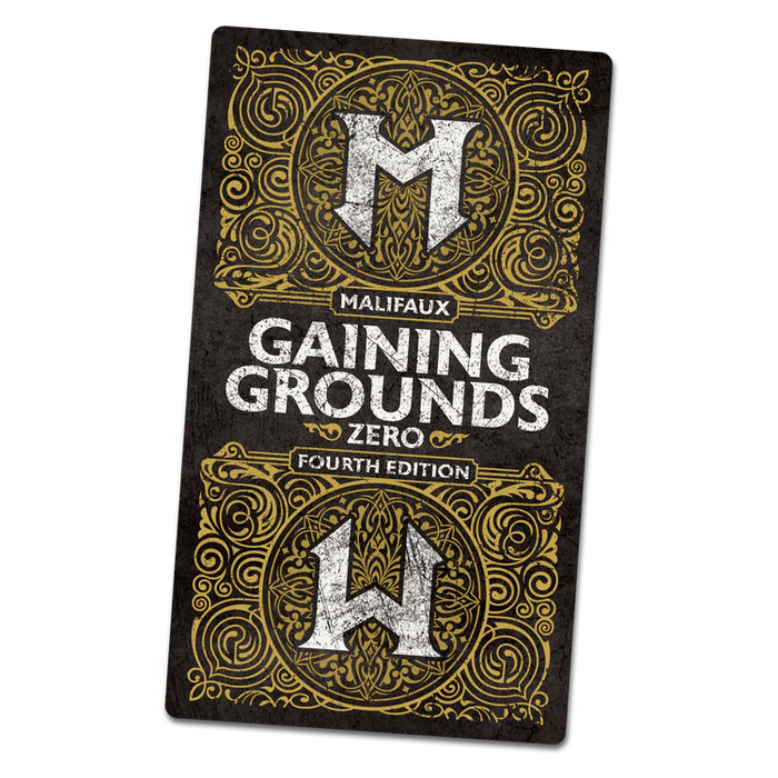 Malifaux Fourth Edition - Gaining Grounds Season Zero