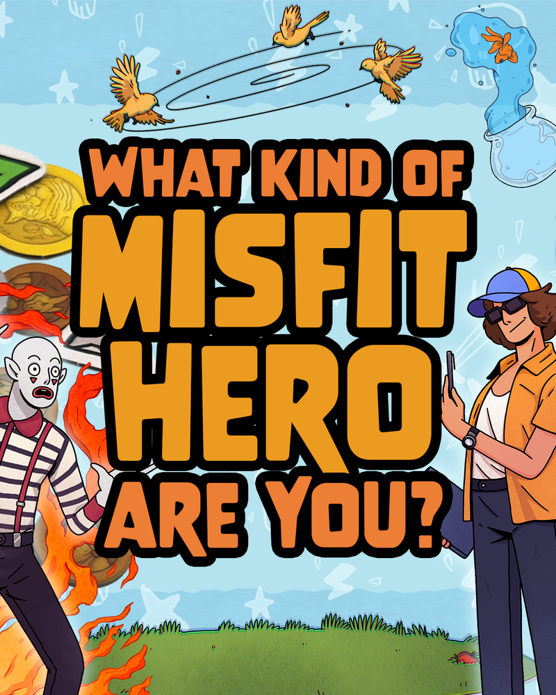 Misfit Heroes