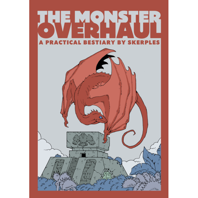 The Monster Overhaul