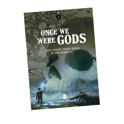 Once We Were Gods DND One Shot- a 5th Edition Solo Adventure