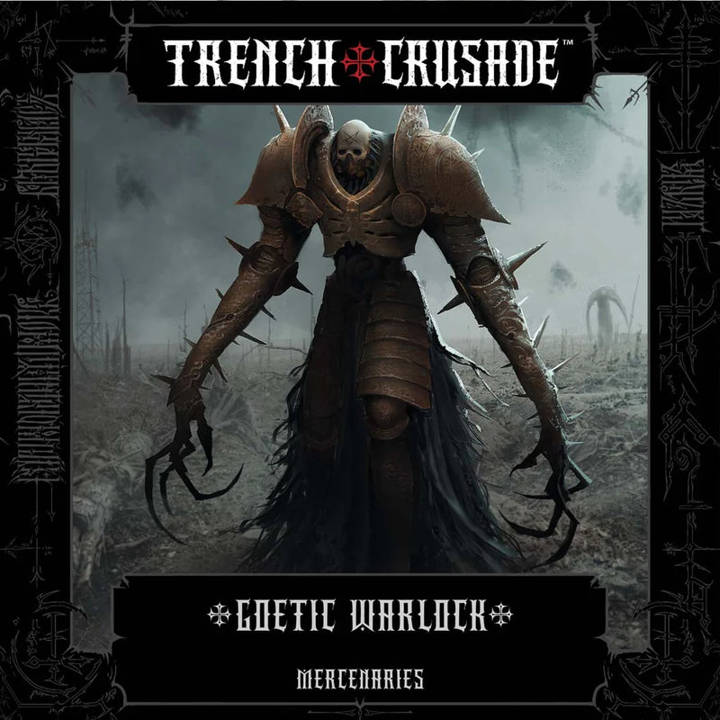 Trench Crusade: Goetic Warlock