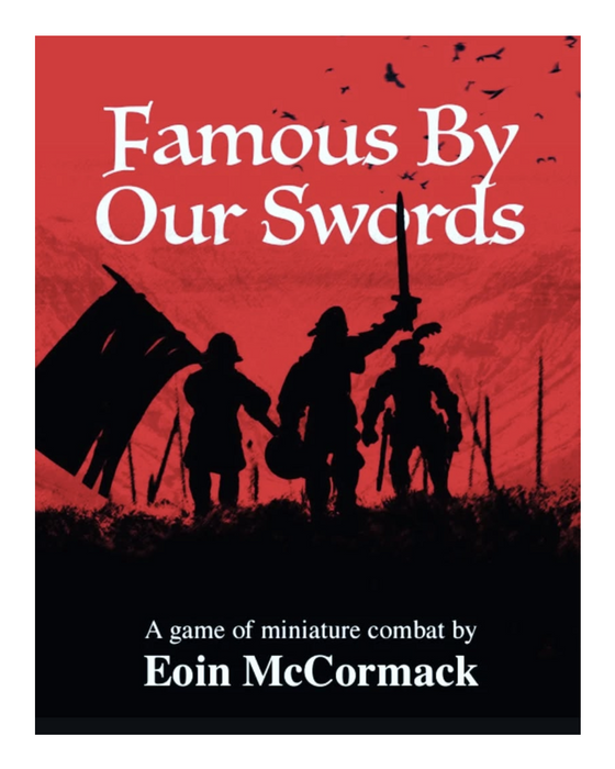 Famous By Our Swords vol 1