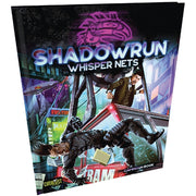 Shadowrun: Whisper Nets (Campaign Book)