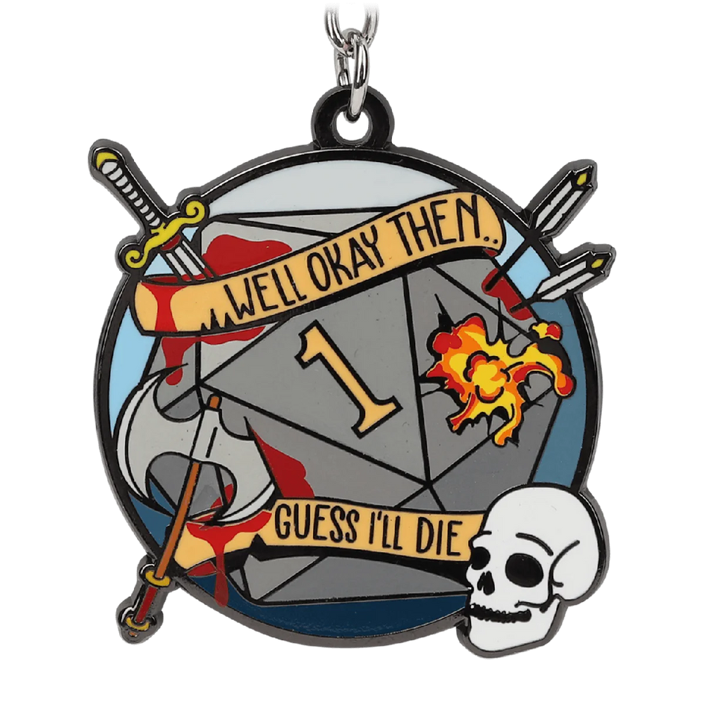 GlassStaff Metal Keychain - Guess I'll Die