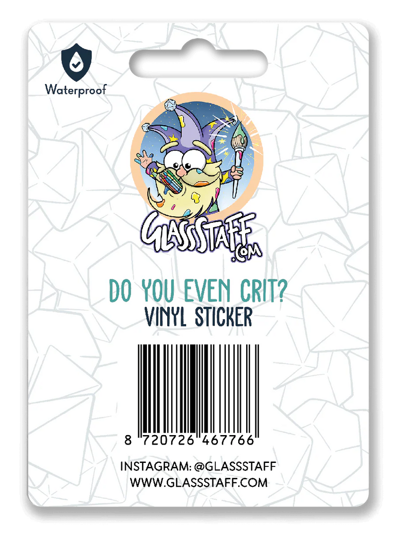 GlassStaff Sticker - Do You Even Crit?