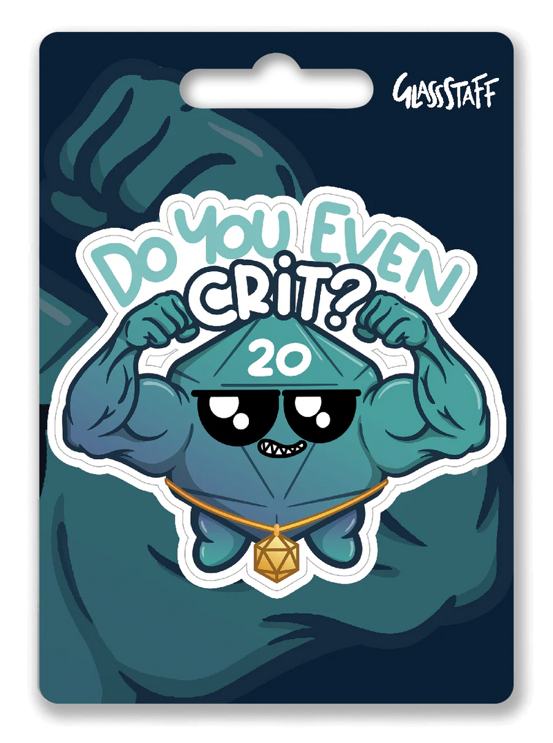 GlassStaff Sticker - Do You Even Crit?