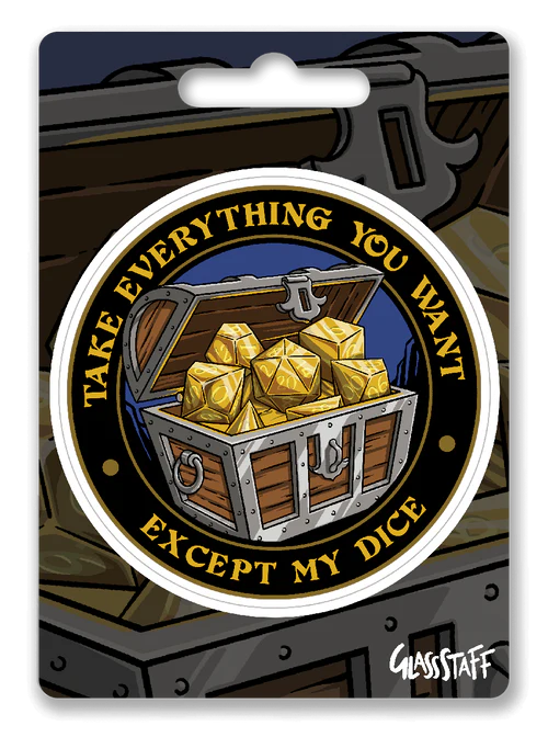 GlassStaff Sticker - Except My Dice