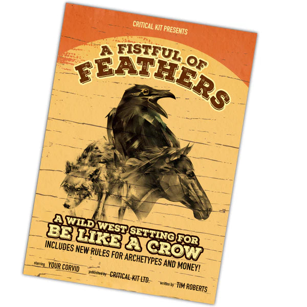 A Fistful of Feathers - A Wild West Setting for Be Like a Crow