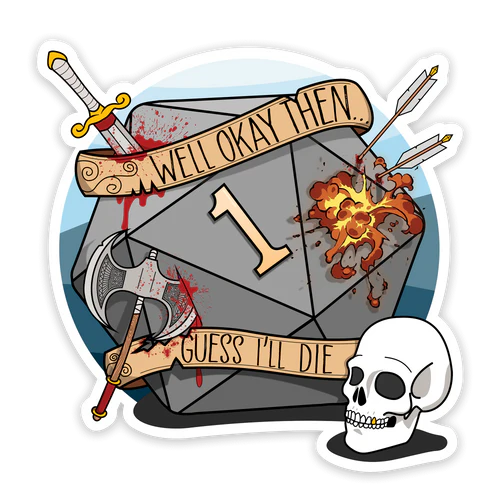 GlassStaff Sticker - Guess I'll Die