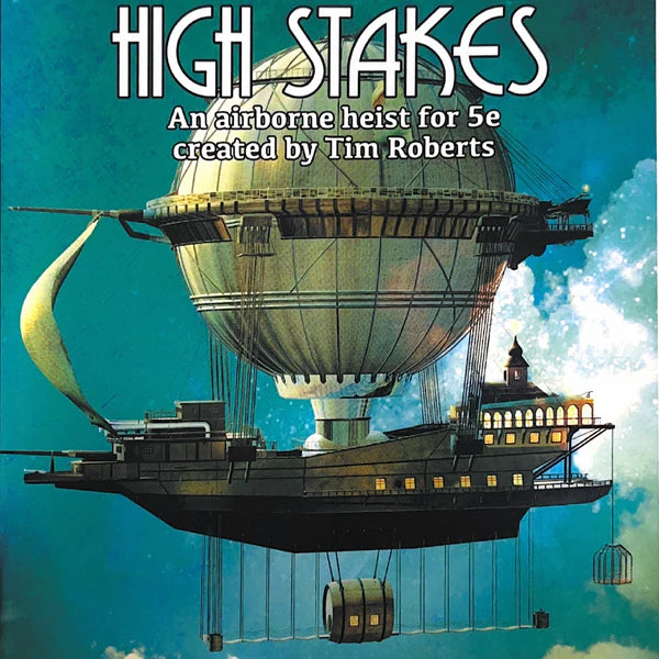 High Stakes - 5E Heist on an Airship