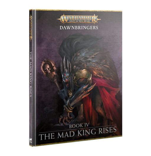 Dawn Bringers: Book 4 - The Mad King Rises