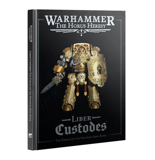 Liber Custodes: The Forces of the Emperor Army Book - Pre-Order
