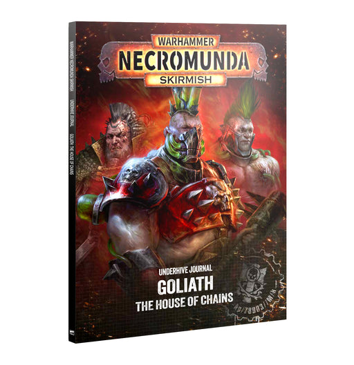 Underhive Journal: Goliath - The House of Chains | Necromunda