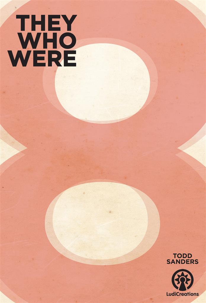 They Who Were 8