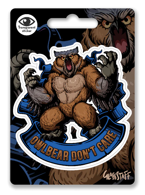 GlassStaff Sticker - Owlbear Don't Care