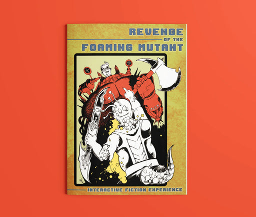 Revenge of the Foaming Mutant