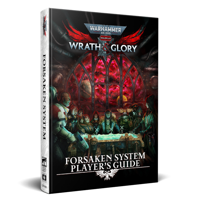 Warhammer 40,000: Wrath & Glory - Forsaken System Player’s Guide