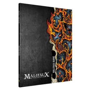 Malifaux 3rd Edition - Malifaux Burns Expansion Book