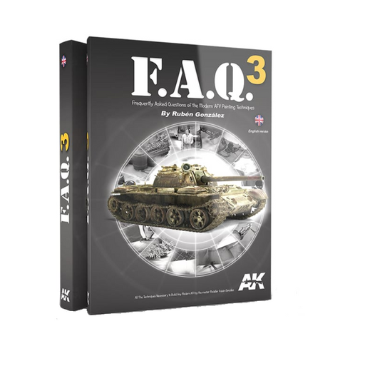 AK F.A.Q. Series 3: Frequently Asked Questions of the Modern AFV Painting Techniques